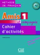 Amis et compagnie 1: тетрадка